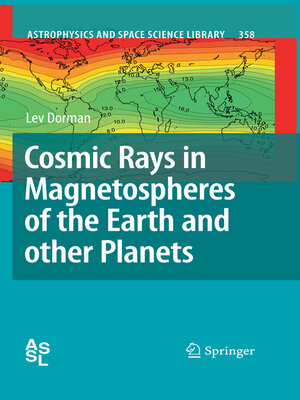 cover image of Cosmic Rays in Magnetospheres of the Earth and other Planets